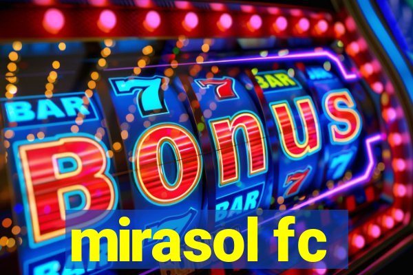 mirasol fc